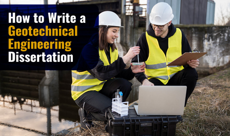 How to Write a Geotechnical Engineering Dissertation? 9 Expert Tips for Perfection  – GNDmoh App: 