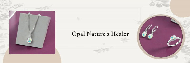 A Complete Guide On Opal's Ability to Heal: 