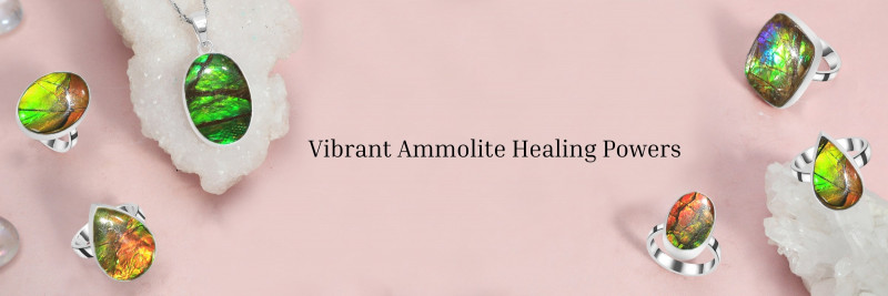 Vibrant Vitality: Harnessing the Healing Properties of Ammolite: 