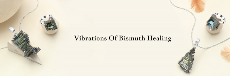 Healing Spectrum: Harnessing The Vibrational Energy of Bismuth: 