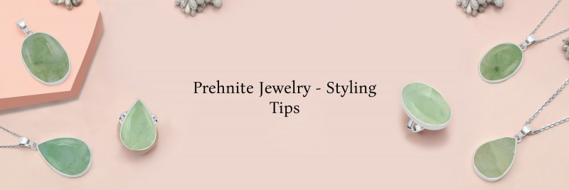 Know About the Power and Elegance of Prehnite Jewelry: 