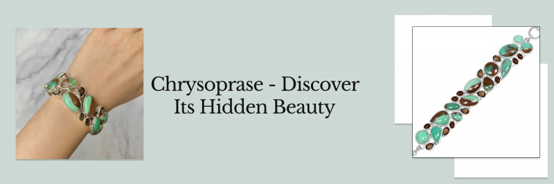 Discover a New Way To Embrace Chrysoprase Natural Beauty: 