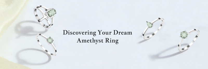 Nature's Art Meets Fashion: How to Select the Ideal Green Amethyst Rings for Yourself: 