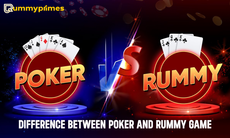 Rummy vs Poker: Key Differences, Similarities & Strategies for Winning: 