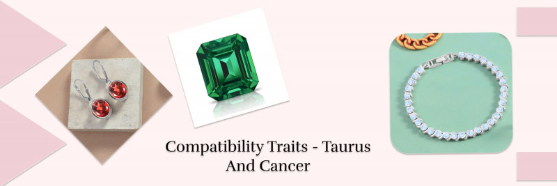 Understanding The Charismatic Taurus And Cancer Compatibility In Partnerships: 
