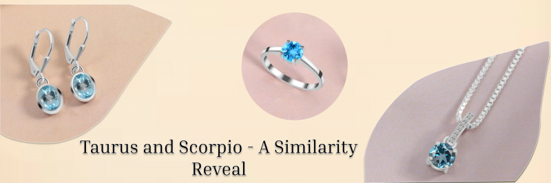 Taurus and Scorpio: A Deep Dive into Their Love & Friendship: 