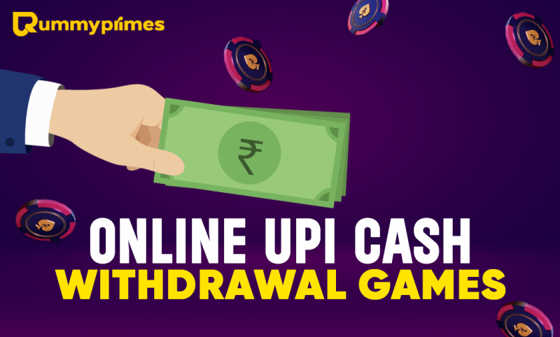 Instant UPI Cash Withdrawal Games Win Real Cash Online: 