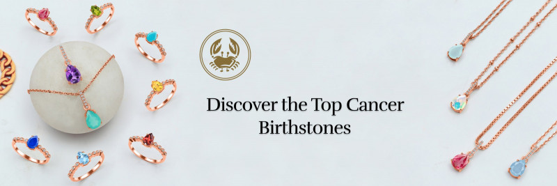 Cancer Birthstones - Meaning, History, Benefits & Uses - Top Cancer Zodiac Crystals: 
