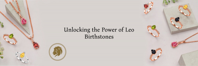 Leo Birthstones - Meaning, History, Benefits & How to Use Leo Stones - Best Crystals for Leo: 
