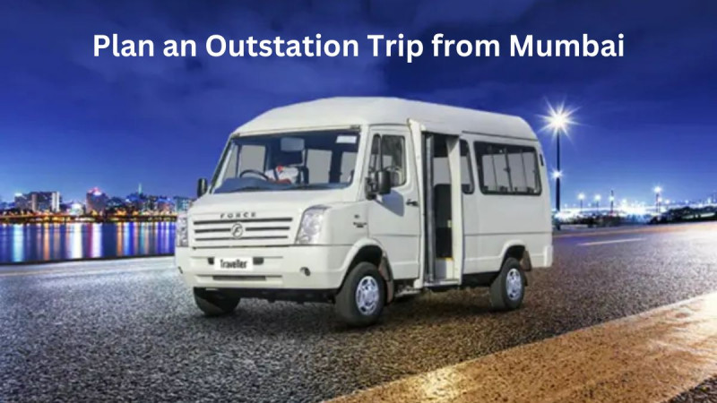 Plan an Outstation Trip from Mumbai: 