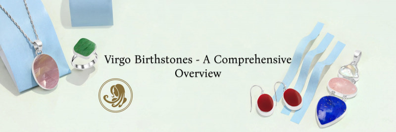 The Ultimate Guide to Virgo Birthstones: Meaning, Benefits, and Styles: 