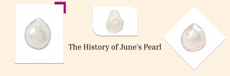 All You Need To Know About June Birthstone Pearl and Its Alternative Stones: 
