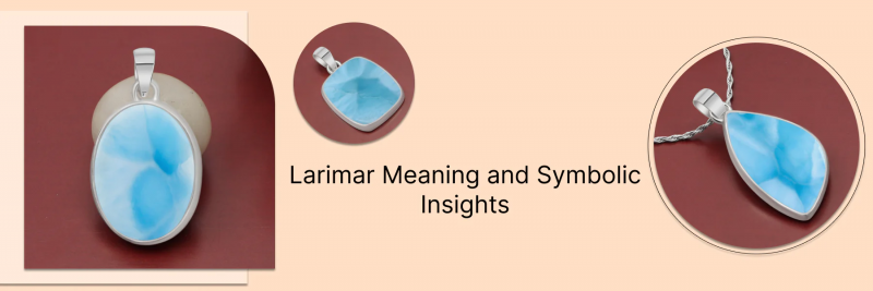 Larimar: Meaning, Jewelry Designs, Astrological Benefits, and Healing Properties: 
