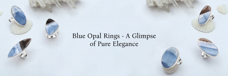The Charm of Opals: Exploring the Allure of Beautiful Blue Opal Rings: 