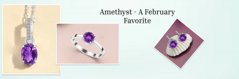 The Perfect Gift: 5 Amethyst Jewelry Ideas for February Celebrations: 