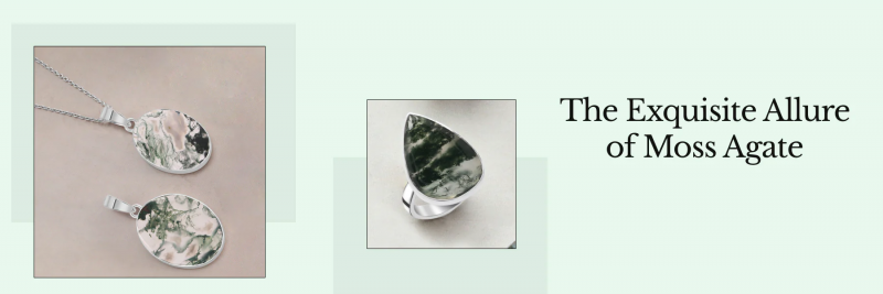 Nature's Beauty: Moss Agate Jewelry for Organic Elegance: 