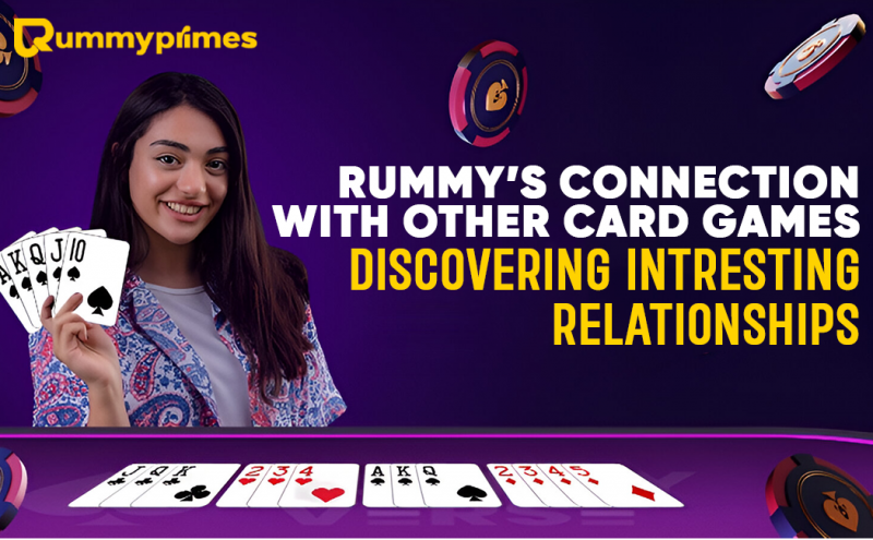 Discover Rummy’s Connection with Other Card Games : Rummy Variants & Relationships: 