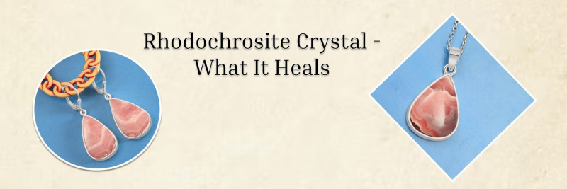 Rhodochrosite History, Healing Properties, Formation, Benefits, and Uses: 
