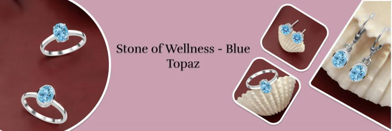 Blue Topaz: A Gem of Clarity – Meaning, Benefits, and Practical Uses: 