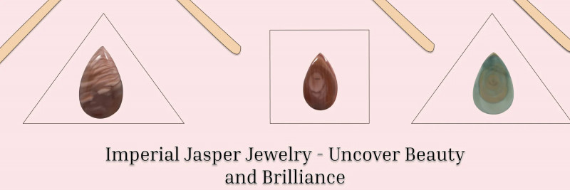 Embark On A Journey Of Spirituality With Imperial Jasper Delight: 