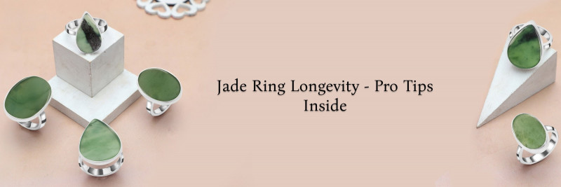 The Ultimate Guide for Jade Ring Mastery - Expert Tips for Ring Care & Longevity: 