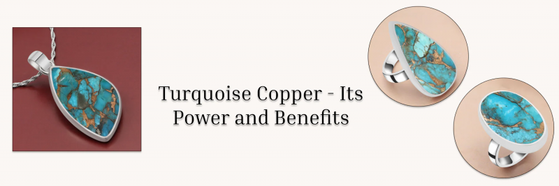 Unleashing the Power of Turquoise Copper: Meaning, Astrological Benefits & Healing Properties: 