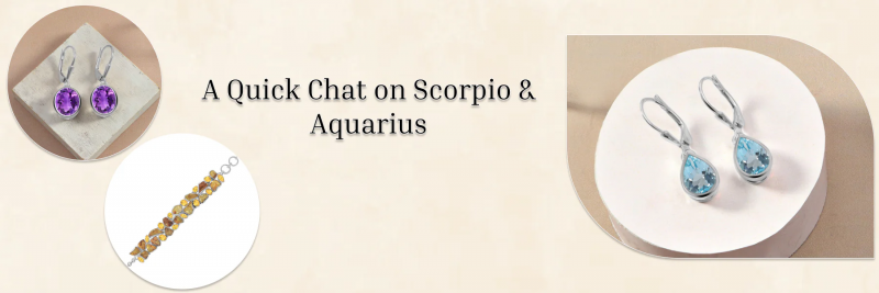 Will Scorpio and Aquarius, who have no traits in common, make a good couple?: 