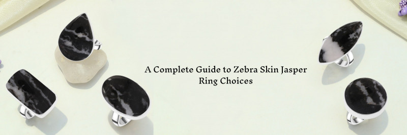 The Definitive Guide to Zebra Skin Jasper Rings - Discover the Best Cuts and Color Variations: 
