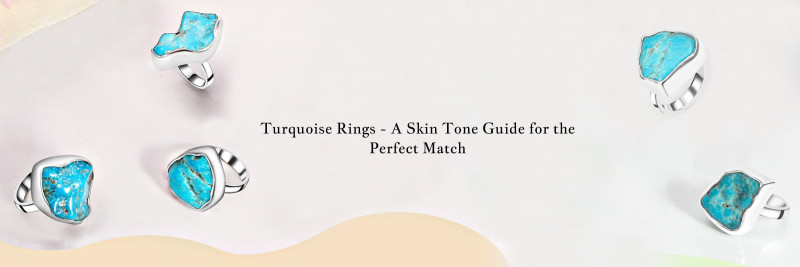 Finding Your Perfect Turquoise Ring - A Composition Quick Helper: 