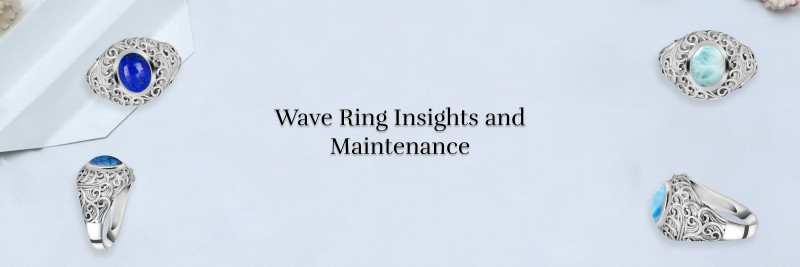 Wave Ring Mythology, Representative Significance, Benefits, and How to Clean: 