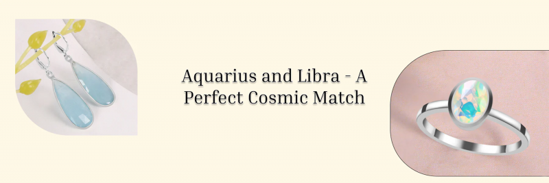 Witness the Sorcery Moving with The Appeal of Libra and Aquarius Compatibility!: 