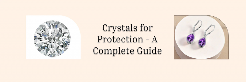 The Ultimate Guide to Choosing Your Perfect Protective Crystal: 