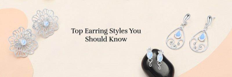 Types of Earrings - Styles You Need to Know: 