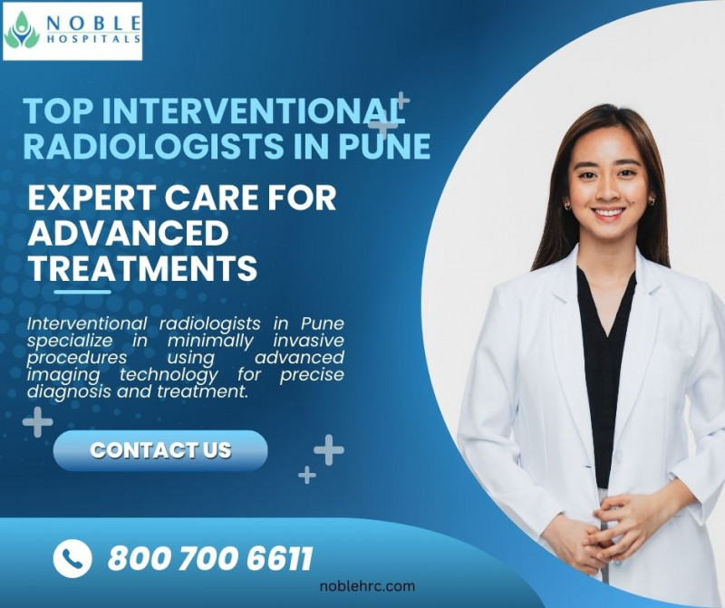 Top Interventional Radiologists in Pune: Expert Care for Advanced Treatments: 