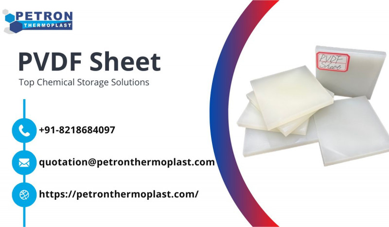 Top Reasons to Use PVDF Sheets for Chemical Storage Solutions: 