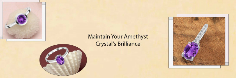 How To Take Care Of Amethyst Jewelry?: 