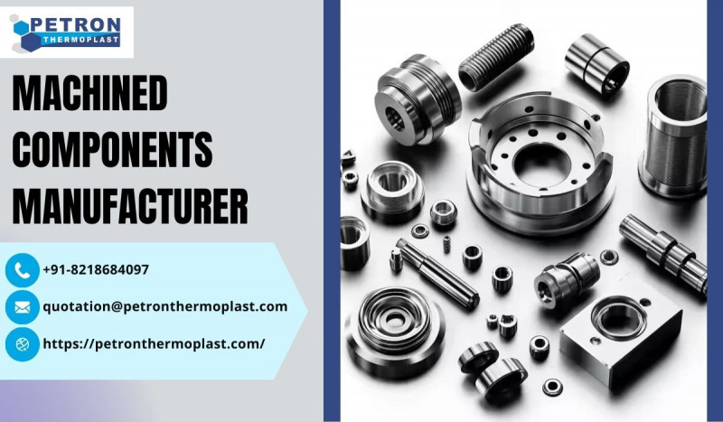 Choose Us as Your Machined Components Manufacturer: 