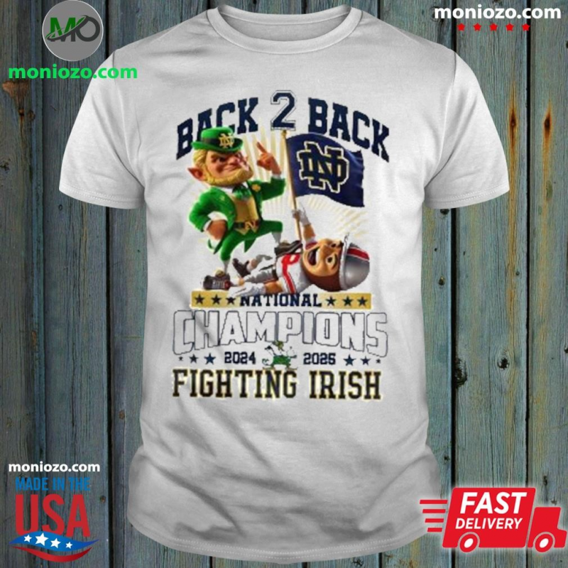 Official Get In Done Back 2 Back National Champions Notre Dame Fighting Irish Shirt: 