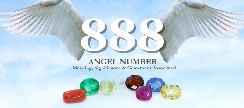 888 Angel Number - Meaning, Significance & Gemstones Associated: 