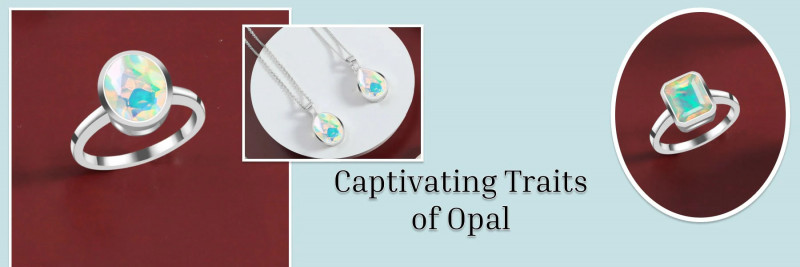 Rich Symbolism And Meanings Of Opal: 