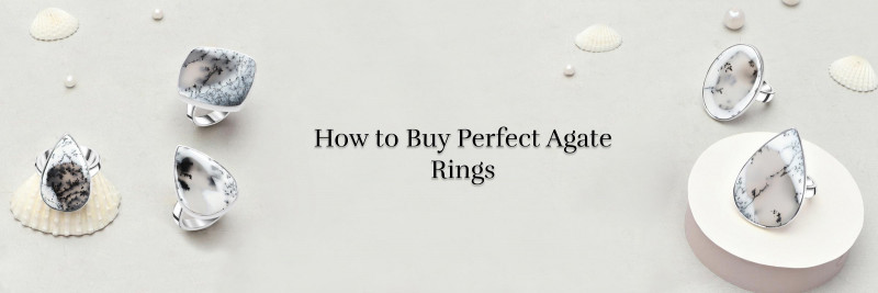 Buying Dendritic Agate Rings: How to Identify a High-Quality Stone?: 