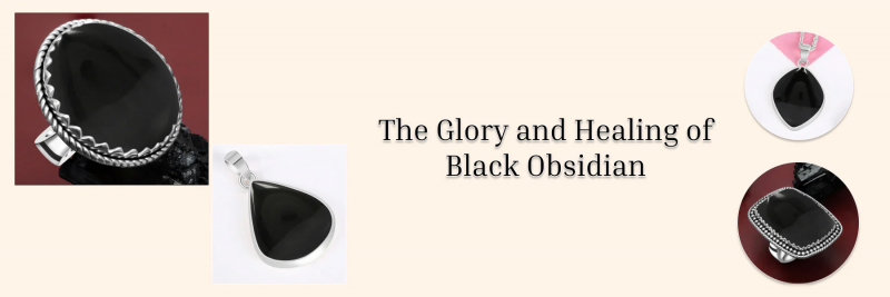 Black Obsidian Meaning and Benefits: 