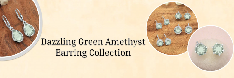 Stunning Green Amethyst Earring Designs: 