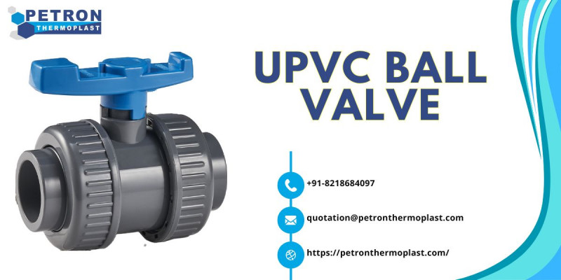 UPVC Ball Valve – Best Quality & Affordable Prices: 