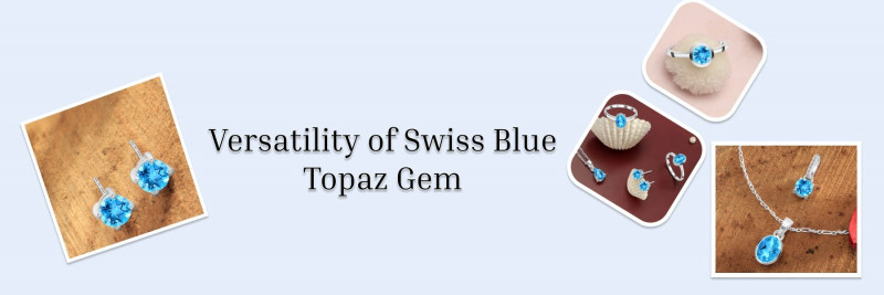 Swiss Blue Topaz: Meaning & Uses: 