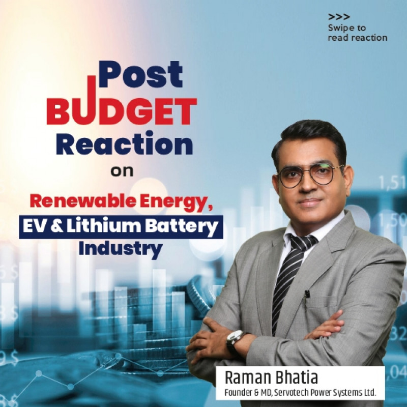 Post Budget Reaction on Renewable Energy, EV and Lithium Battery Industry: 