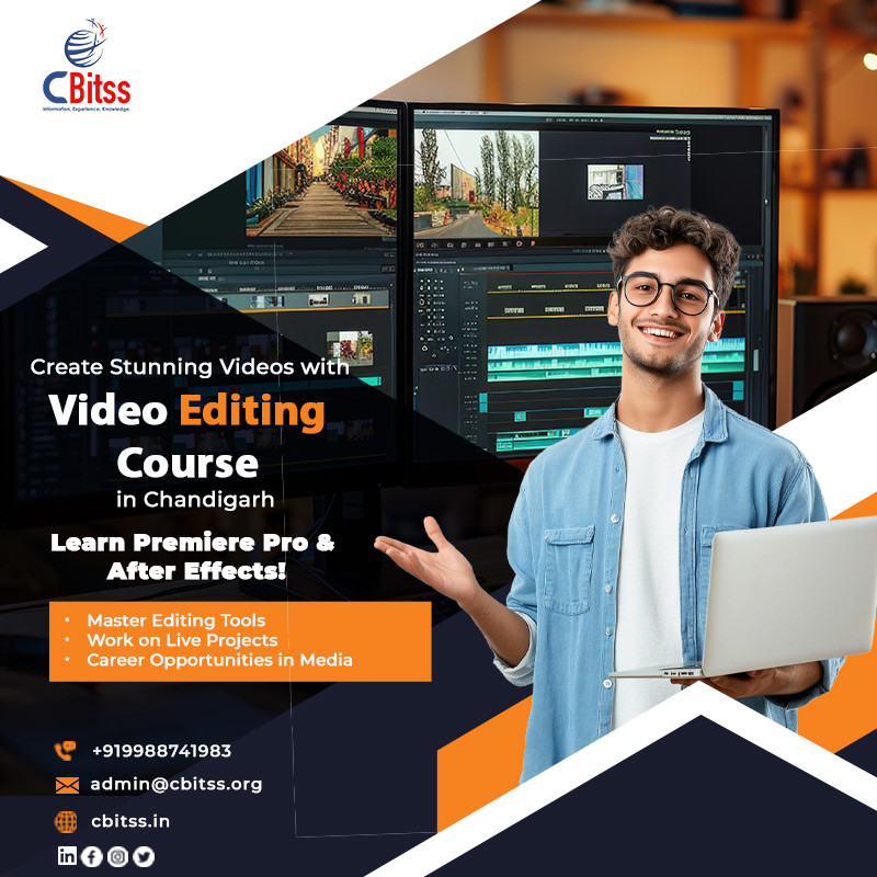 Learn Best Video Editing classes in Chandigarh- CBitss