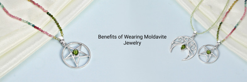 The Advantages of Wearing Moldavite Jewelry: 