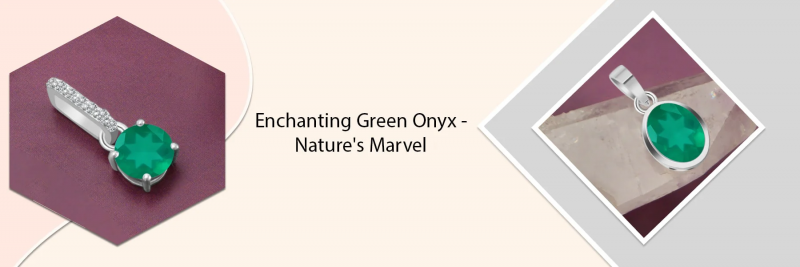 Elegant Green Onyx Jewelry: Timeless Beauty with Natural Gemstone Charm: 