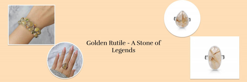 Golden Rutile: History, Meaning, Healing Properties & Benefits, Facts, and Uses: 
